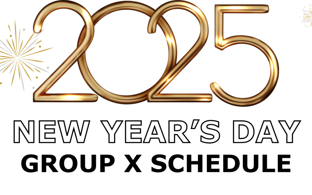 New Year’s Day Special Group X Schedule